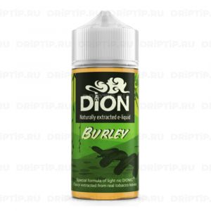 Dion Extract - Burley